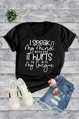 I Speak My Mind Tee